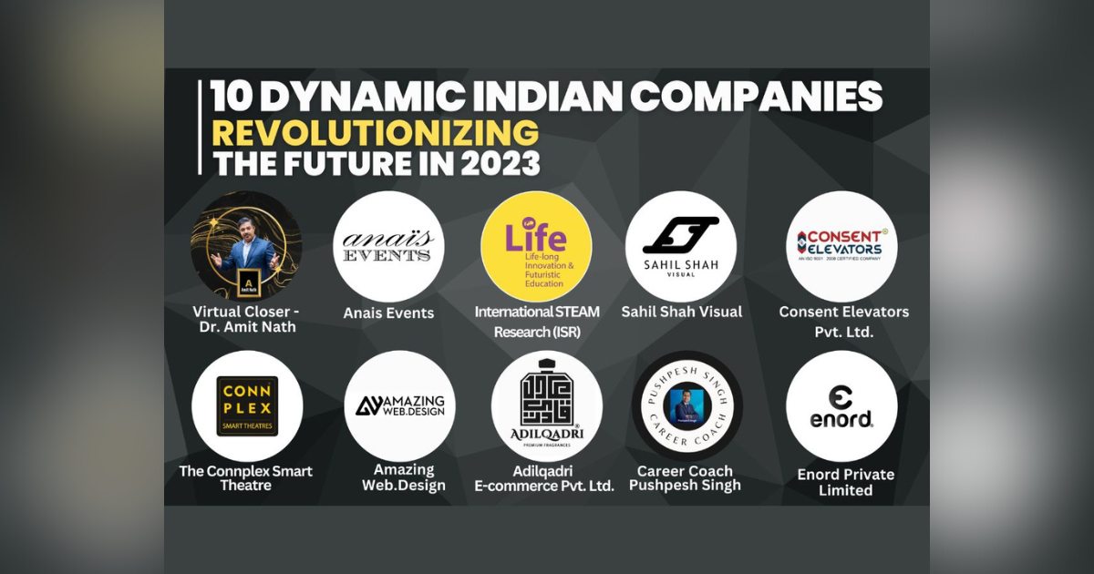 10 Dynamic Indian Companies Revolutionizing the Future in 2023